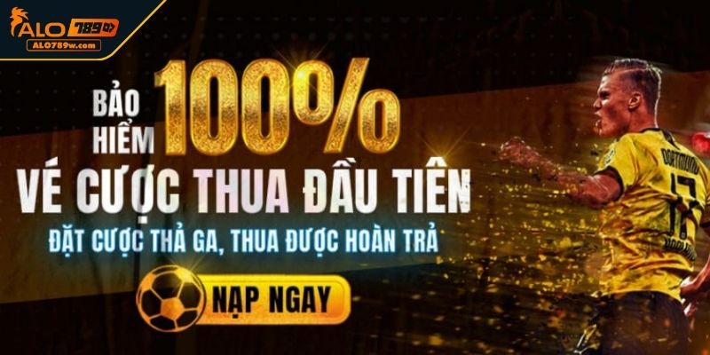 Bảo hiểm 100% thua đầu tiên